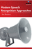 Modern Speech Recognition Approaches