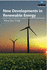 New Developments in Renewable Energy