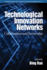 Technological Innovation Networks: Collaboration and Partnership