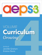 Assessment, Evaluation, and Programming System for Infants and Children (Aeps-3): Curriculum, Volume 4