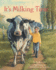 It's Milking Time