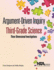 Argument-Driven Inquiry in Third-Grade Science: Three Dimensional Investigations-Pb349x7