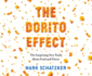 The Dorito Effect: the Surprising New Truth About Food and Flavor
