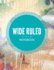 Wide Ruled Notebook