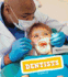 Dentists (Real-Life Superheroes, Amicus Readers)