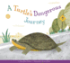 A Turtle's Dangerous Journey (Animal Habitats at Risk)