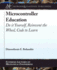 Microcontroller Education; Do It Yourself, Reinvent the Wheel, Code to Learn