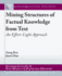 Mining Structures of Factual Knowledge From Text: an Effort-Light Approach (Synthesis Lectures on Data Mining and Knowledge Discovery)