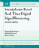 Smartphone-Based Real-Time Digital Signal Processing: Second Edition (Synthesis Lectures on Signal Processing, 16)