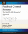 Feedback Control Systems: Matlab/Simulink Approach (Synthesis Lectures on Control and Mechatronics)