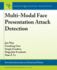Multi-Modal Face Presentation Attack Detection (Synthesis Lectures on Computer Vision)
