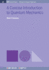 A Concise Introduction to Quantum Mechanics