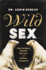 Wild Sex: the Science Behind Mating in the Animal Kingdom