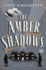 The Amber Shadows: a Novel
