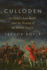 Culloden-Scotland`S Last Battle and the Forging of the British Empire