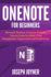 OneNote For Beginners: Microsoft OneNote Computer Program Tutorial Guide For Better Time Management, Organization and Productivity