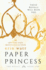 Paper Princess: a Novel: 1 (the Royals, 1)
