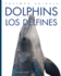 Dolphins / Los Delfines (Bilingual High-Low Nonfiction) (Multilingual Edition)