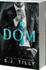 Dom (the Alliance, 3)