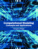 Computational Modeling: Concepts and Applications
