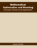 Mathematical Optimization and Modeling: Concepts, Theories and Applications