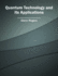 Quantum Technology and Its Applications