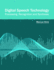 Digital Speech Technology: Processing, Recognition and Synthesis
