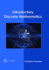 Introductory Discrete Mathematics