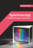 Spectroscopy: a Methodological Approach