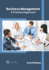 Business Management: a Practical Approach