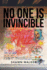 No One is Invincible