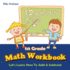 1st Grade Math Workbook: Let's Learn How To Add & Subtract