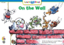 On the Wall (Learn to Read)