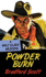 Powder Burn: a Walt Slade Western (Walt Slade Western: Center Point Large Print)