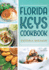 Florida Keys Cookbook: Recipes & 3ed Format: Paperback