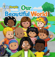 Fisher-Price Little People: Our Beautiful World (Little People Shape Books)