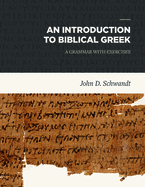 An Introduction to Biblical Greek