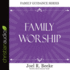 Family Worship