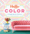 Hello Color: 25 Bright Ideas for Diy Decor