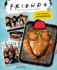 Friends: the Official Cookbook