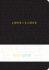 Love is Love Hardcover Ruled Journal Format: Hardback