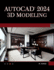 Autocad 2024 3d Modeling
