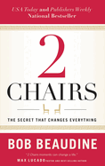 2 Chairs: the Secret That Changes Everything