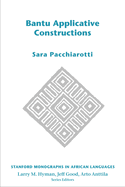 Bantu Applicative Constructions (Stanford Monographs in African Language)