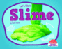Let's Make Slime (Make Your Own Science Experiment! )