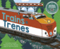 Trains / Trenes (Machines! / �Las M�quinas! ) (Machines! / �Las M�quinas! ) (English and Spanish Edition)