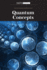 Quantum Concepts
