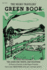 The Negro Motorist Green-Book: 1956 Facsimile Edition
