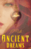 Ancient Dreams