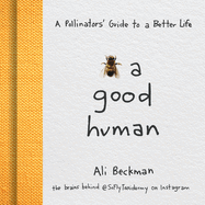 Bee a Good Human